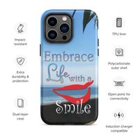 Embrace Life with a Smile Tough iPhone Case