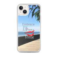 Embrace Life with a Smile iPhone Case