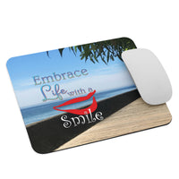 Embrace Life with a Smile Mouse Pad
