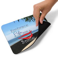 Embrace Life with a Smile Mouse Pad