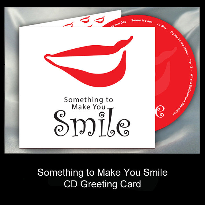 Something to Make You Smile CD Greeting Card