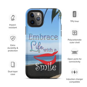 Embrace Life with a Smile Tough iPhone Case