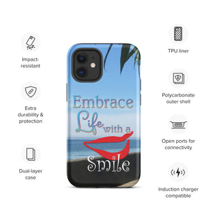 Embrace Life with a Smile Tough iPhone Case