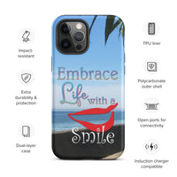 Embrace Life with a Smile Tough iPhone Case
