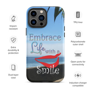 Embrace Life with a Smile Tough iPhone Case