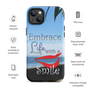 Embrace Life with a Smile Tough iPhone Case